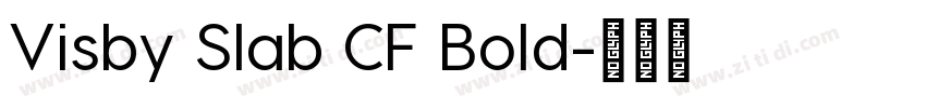 Visby Slab CF Bold字体转换